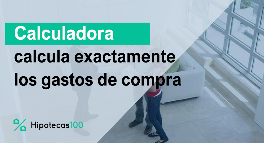 Calculadora gratis para los gastos de compra de vivienda