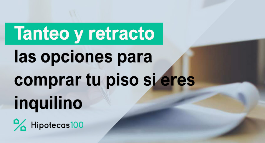 Tanteo y retracto para comprar piso