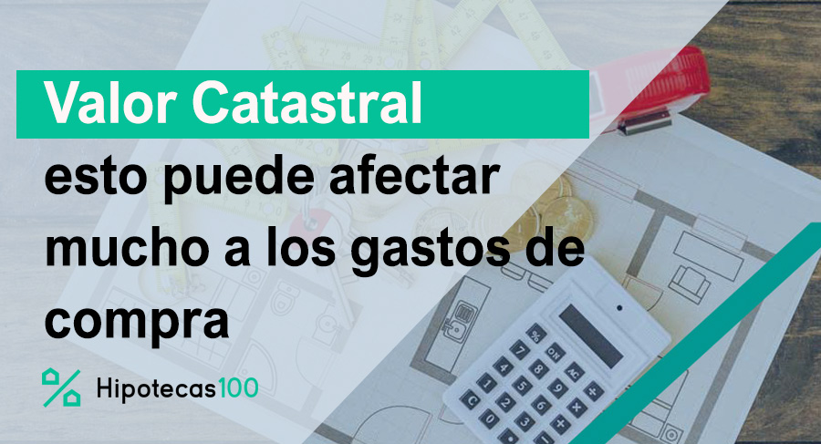 Valor catastral afecta los gastos de compra de vivienda