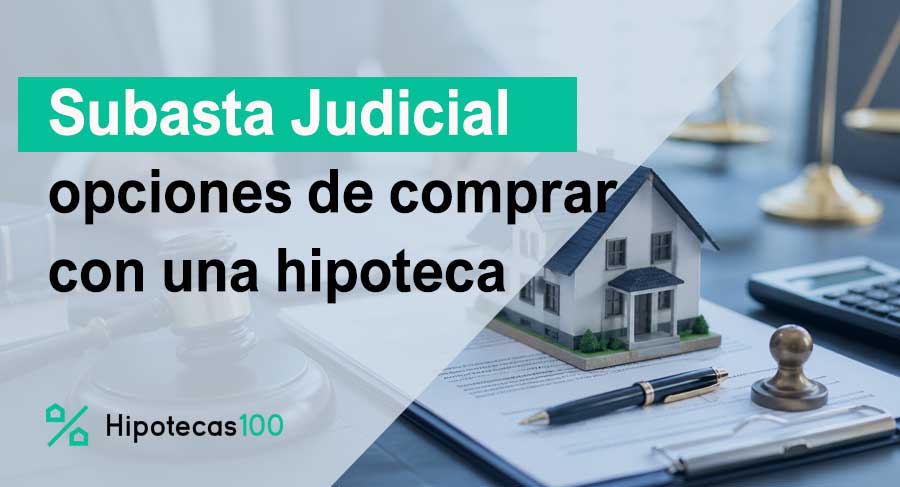 subasta judicial con hipoteca