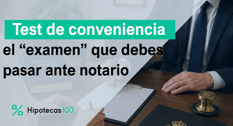 notario muestra el test de conveniencia que debe explicar